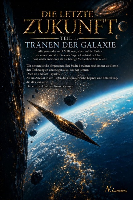 Die letzte Zukunft oder Tränen der Galaxie - Holger Rutkiewicz
