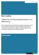 Cover-Bild zum Titel 'Globus für den Reichsaußenminister von Ribbentrop' von 'Marc Castillon'