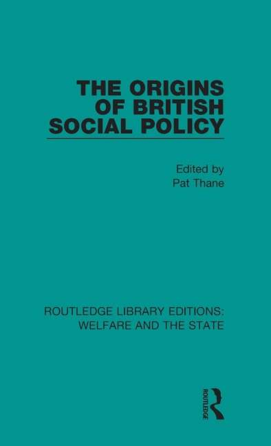 The Origins of British Social Policy - 