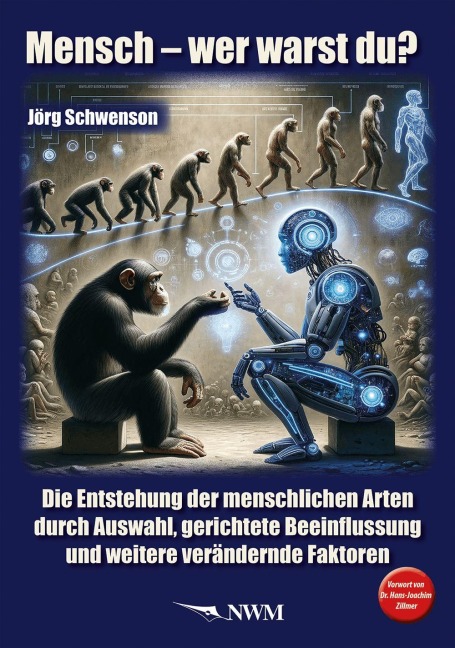 Mensch - wer warst du? - Jörg Schwenson