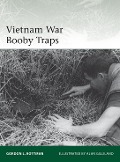 Cover-Bild zum Titel 'Vietnam War Booby Traps' von 'Gordon L. Rottman'