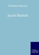 Jacob Ehrlich - Frederick Marryat