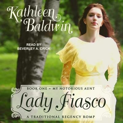 Lady Fiasco - Kathleen Baldwin