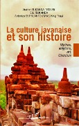 Cover-Bild zum Titel 'La culture javanaise et son histoire' von 'Sukanda, Suprijanto'