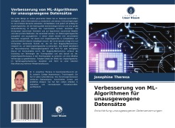 Cover-Bild zum Titel 'Verbesserung von ML-Algorithmen für unausgewogene Datensätze' von 'Josephine Theresa'