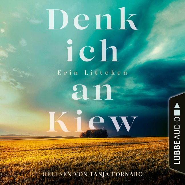 Denk ich an Kiew - Erin Litteken
