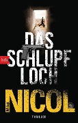 Das Schlupfloch - Mike Nicol Das Schlupfloch - Mike Nicol