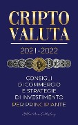 Criptovaluta 2021-2022 - Stellar Moon Publishing