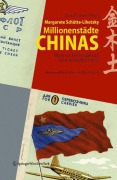 Cover-Bild zum Titel 'Millionenstädte Chinas' von 'Margarete Schütte-Lihotzky'