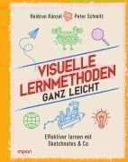 Cover-Bild zum Titel 'Visuelle Lernmethoden ganz leicht' von 'Heidrun Künzel, Peter Schmitt'