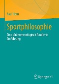 Sportphilosophie - Axel Horn