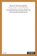 Cover-Bild zum Titel 'Historiker und Politik' von 'Karen Schönwälder'