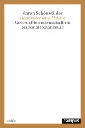 Cover-Bild zum Titel 'Historiker und Politik' von 'Karen Schönwälder'