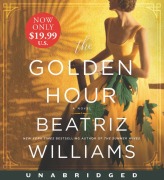 Cover-Bild zum Titel 'The Golden Hour Low Price CD' von 'Beatriz Williams'