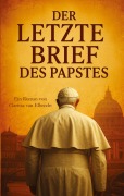 Cover-Bild zum Titel 'Der letzte Brief des Papstes' von 'Clarissa van Elbrecht'