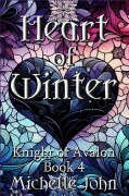 Cover-Bild zum Titel 'Heart of Winter (Knight of Avalon, #4)' von 'John'