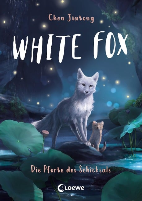 White Fox (Band 4) - Die Pforte des Schicksals - Jiatong Chen