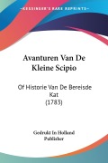 Cover-Bild zum Titel 'Avanturen Van De Kleine Scipio' von 'Gedrukt In Holland Publisher'