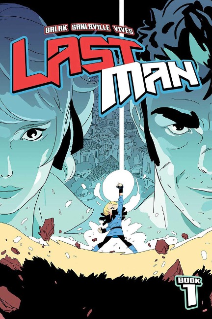 Lastman Book 1 - Balak, Michaël Sanlaville, Bastien Vivès