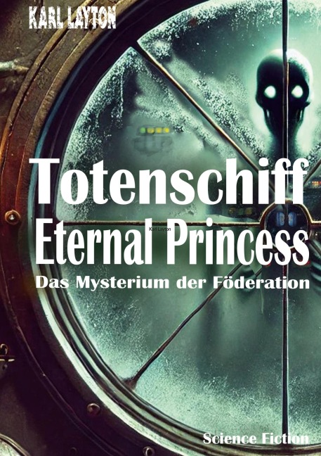 Totenschiff Eternal Princess - Karl Layton