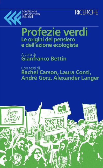 Profezie verdi. Le origini del pensiero e dell'azione ecologista - 