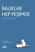 Cover-Bild zum Titel 'Baliklar Hep Pesimde' von 'Banu Günay Onay'