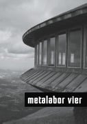 Cover-Bild zum Titel 'metalabor vier' von ''