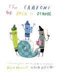 Cover-Bild zum Titel 'The Crayons Go Back to School' von 'Drew Daywalt'