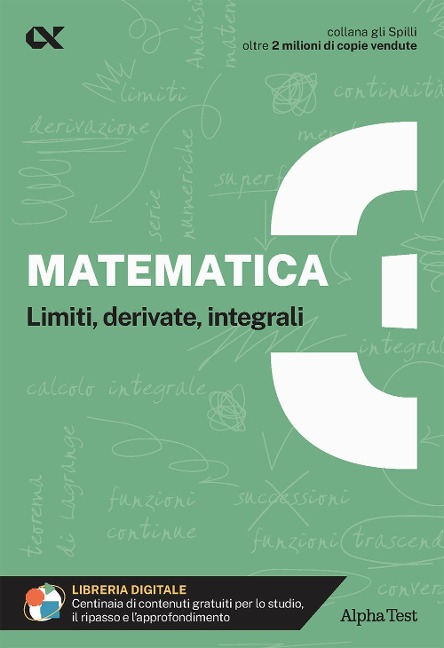 Limiti, derivate, integrali - Stefano Bertocchi, Luisa Tortone