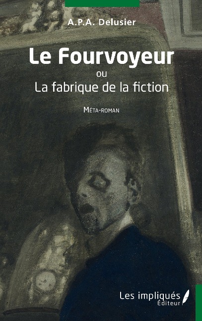 Le Fourvoyeur - Delusier