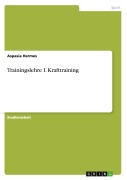 Cover-Bild zum Titel 'Trainingslehre I. Krafttraining' von 'Aspasia Hermes'