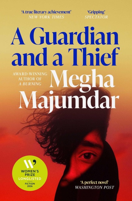 A Guardian and a Thief - Megha Majumdar