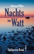 Cover-Bild zum Titel 'Nachts im Watt' von 'Johannes Wilkes'