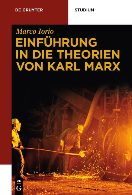 Einführung in die Theorien von Karl Marx - Marco Iorio