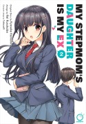 Cover-Bild zum Titel 'My Stepmom's Daughter Is My Ex Volume 2' von 'Kyosuke Kamishiro'