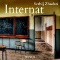 Cover-Bild zum Titel 'Internat' von 'Serhij Zhadan'