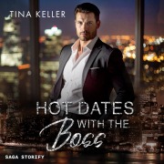 Cover-Bild zum Titel 'Hot Dates with the Boss' von 'Tina Keller'