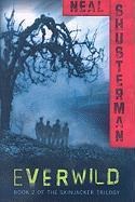 Everwild - Neal Shusterman