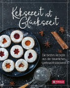 Cover-Bild zum Titel 'Keksezeit ist Glückszeit' von 'Tiroler Bäuerinnen'