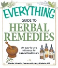 Cover-Bild zum Titel 'The Everything Guide to Herbal Remedies' von 'Martha Schindler Connors'