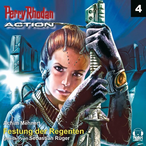 Perry Rhodan Action 04: Festung der Regenten - Achim Mehnert