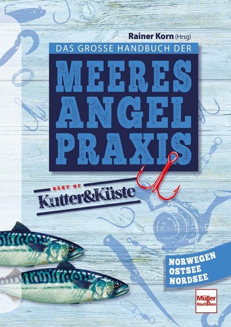 Das große Handbuch der Meeresangel-Praxis - 