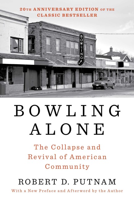 Bowling Alone - Robert D Putnam