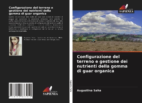 Configurazione del terreno e gestione dei nutrienti della gomma di guar organica - Augustina Saha
