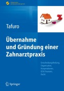 Cover-Bild zum Titel 'Übernahme und Gründung einer Zahnarztpraxis' von 'Francesco Tafuro'