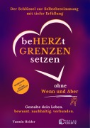 Cover-Bild zum Titel 'Beherzt Grenzen setzen ohne Wenn und Aber' von 'Yasmin Heider'