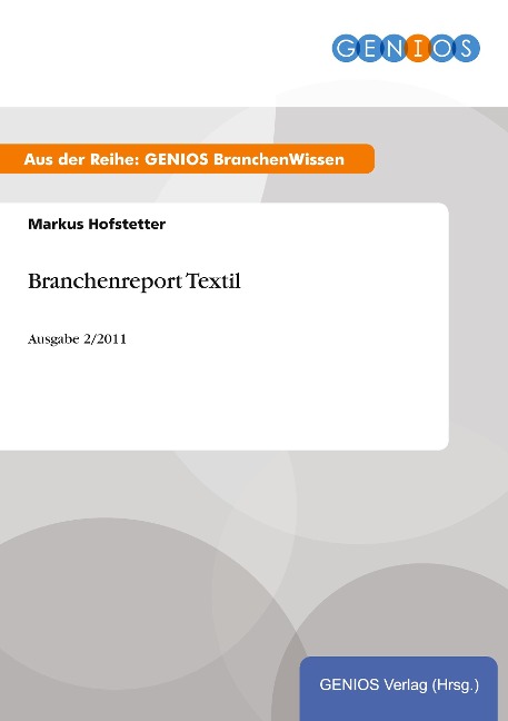Branchenreport Textil - Markus Hofstetter