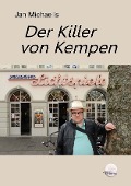 Cover-Bild zum Titel 'Der Killer von Kempen' von 'Jan Michaelis'