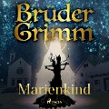 Cover-Bild zum Titel 'Marienkind' von 'Brüder Grimm'