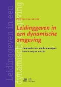 Leidinggeven in Een Dynamische Omgeving - Rita Bakker, Jan van Iersel